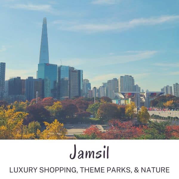 Complete South Korea Travel Guide 2025: Korean Travel Tips 29 Jamsil luxury shopping theme parks and nature